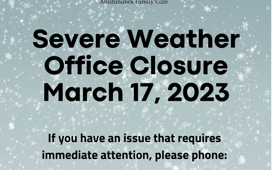 Severe Weather Office Closure – March 17, 2023